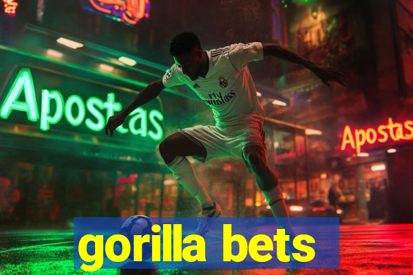 gorilla bets